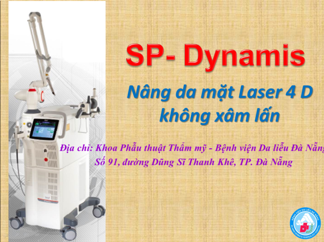 SP- Dynamis nâng da mặt Laser 4 D  không xâm lấn tại BV Da liễu TP.Đà Nẵng